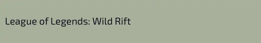 League of Legends: Wild Rift